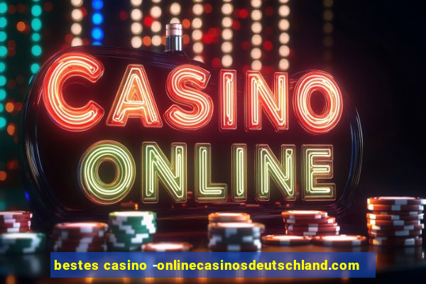 bestes casino -onlinecasinosdeutschland.com