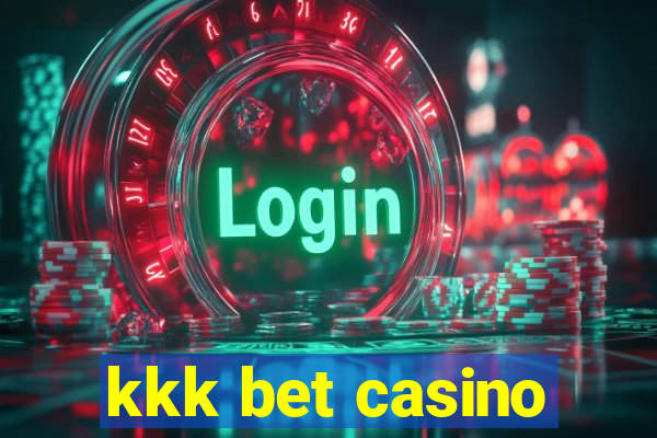 kkk bet casino