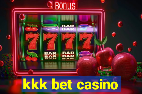 kkk bet casino