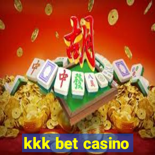 kkk bet casino