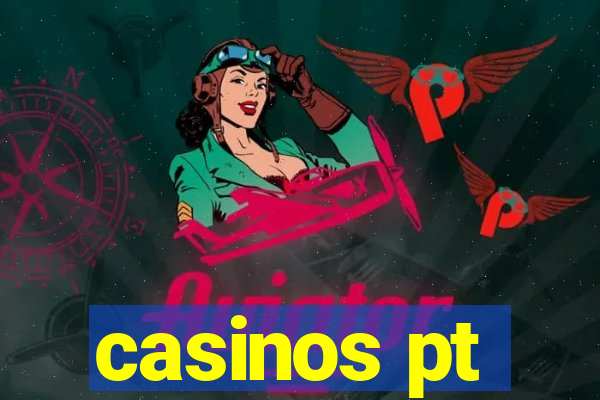 casinos pt