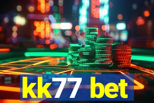 kk77 bet