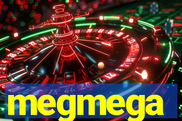 megmega