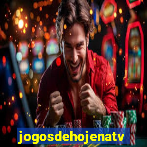 jogosdehojenatv