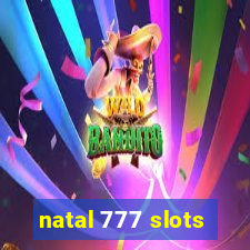 natal 777 slots