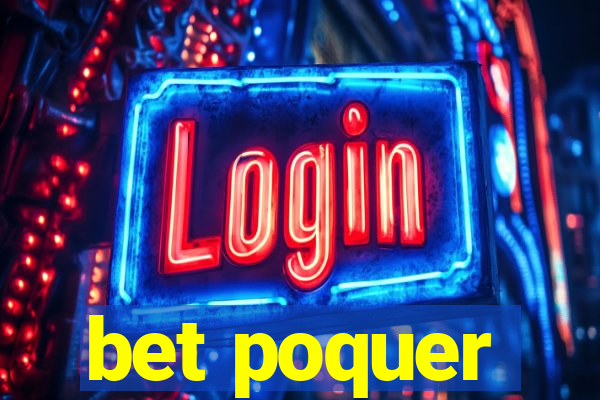 bet poquer