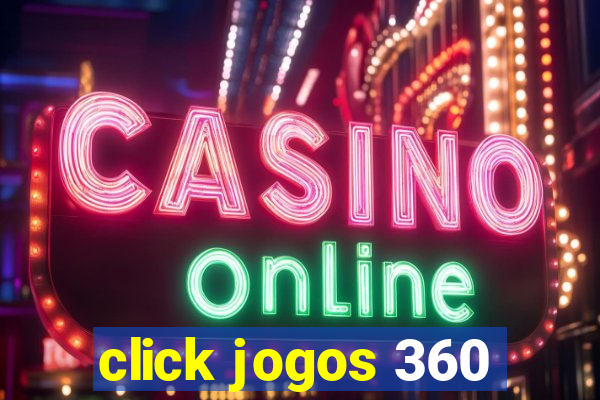 click jogos 360