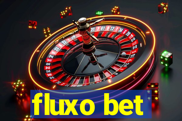 fluxo bet