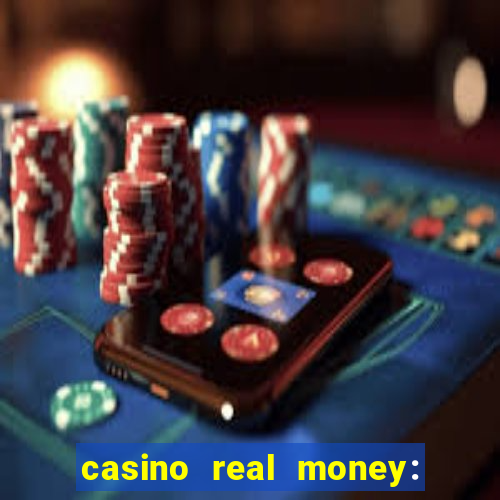 casino real money: win cash