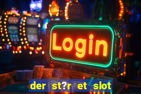 der st?r et slot i vesterled resume