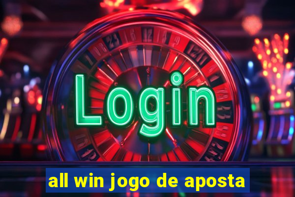 all win jogo de aposta