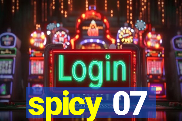 spicy 07