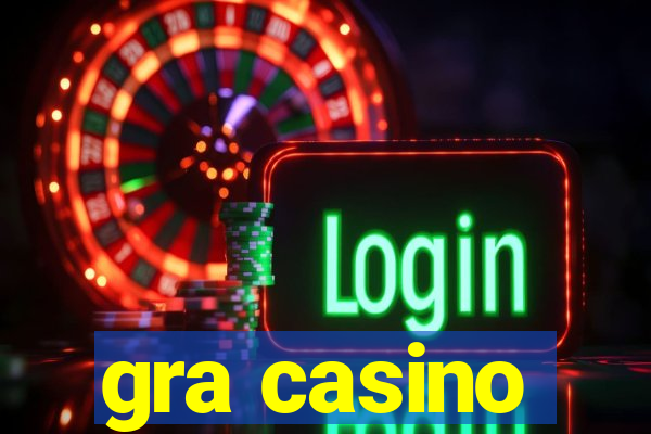 gra casino