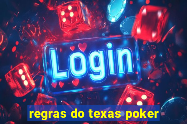 regras do texas poker