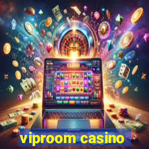 viproom casino