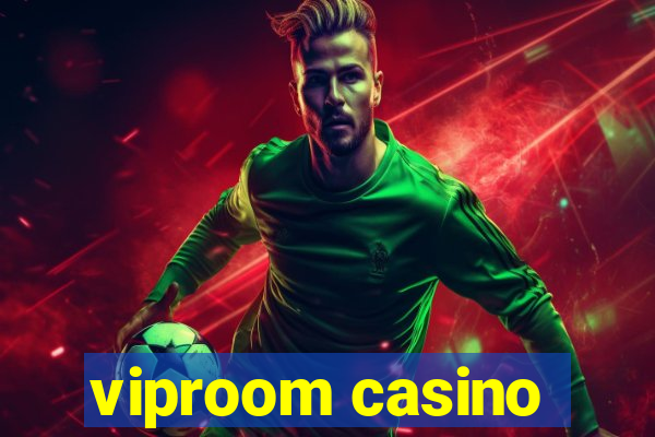 viproom casino