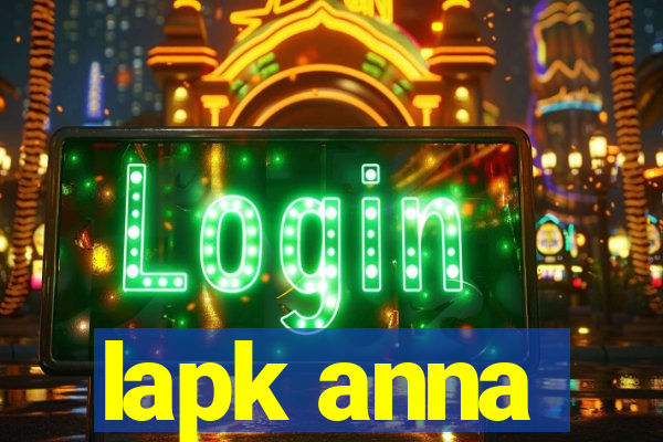 lapk anna