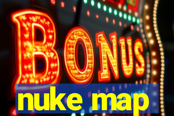 nuke map