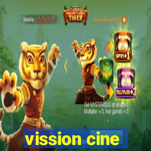 vission cine