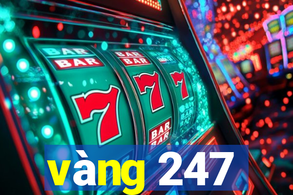 vàng 247