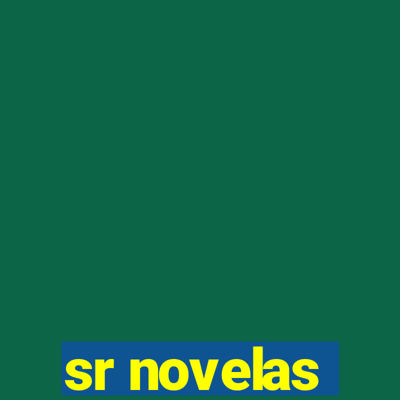 sr novelas