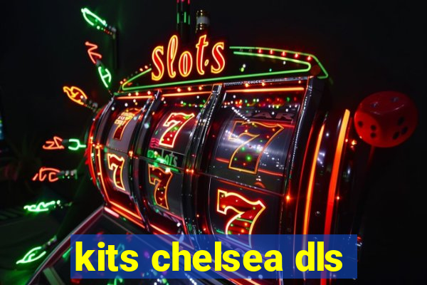 kits chelsea dls