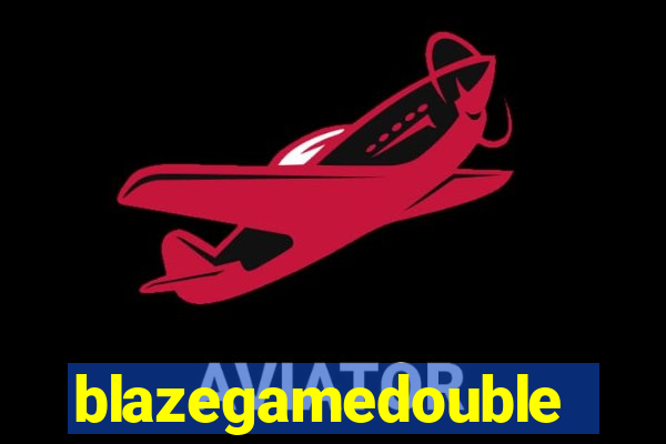 blazegamedouble