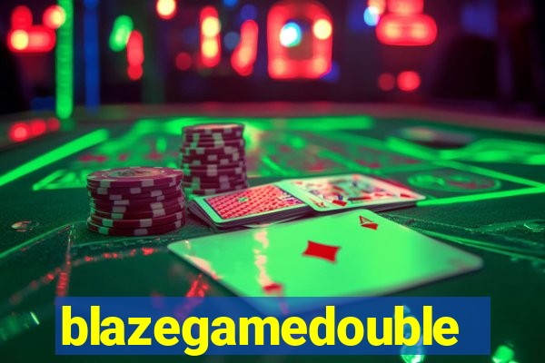 blazegamedouble