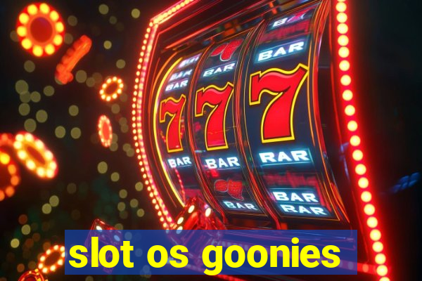 slot os goonies