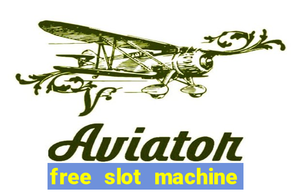 free slot machine no download