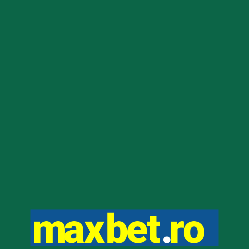 maxbet.ro