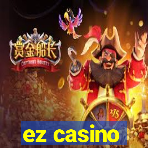 ez casino