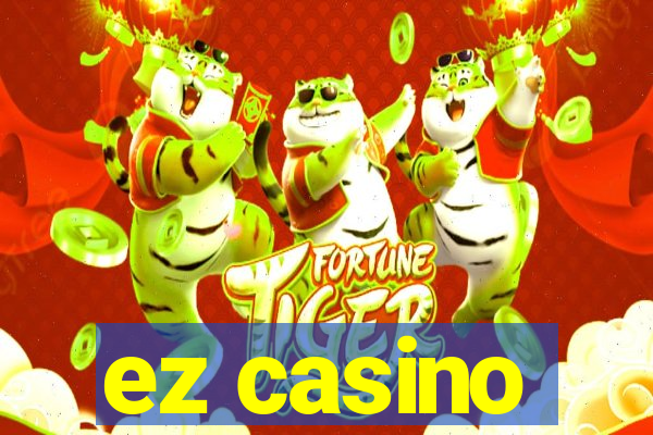 ez casino