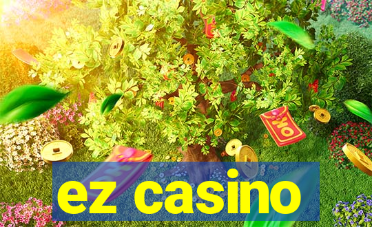 ez casino