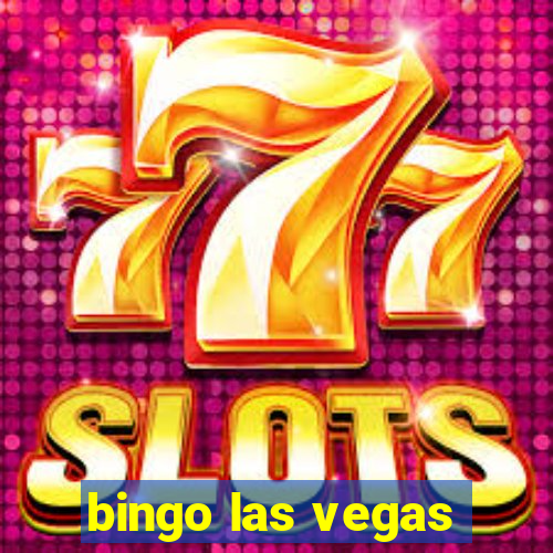 bingo las vegas