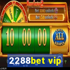 2288bet vip