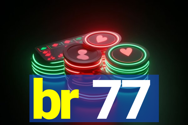 br 77