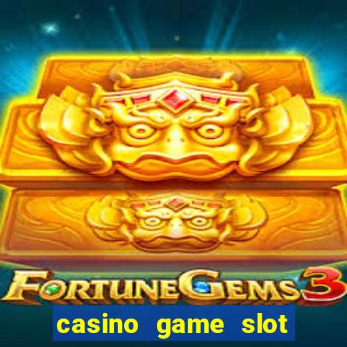 casino game slot free play