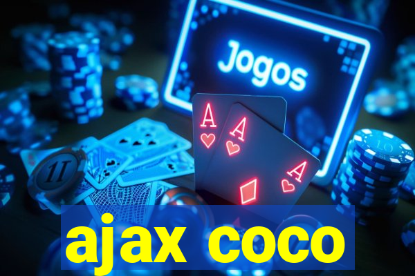 ajax coco