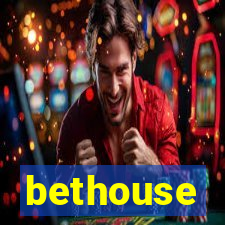 bethouse