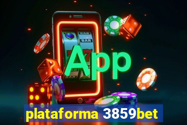 plataforma 3859bet