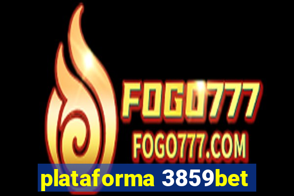 plataforma 3859bet