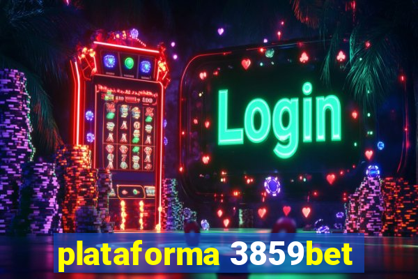 plataforma 3859bet