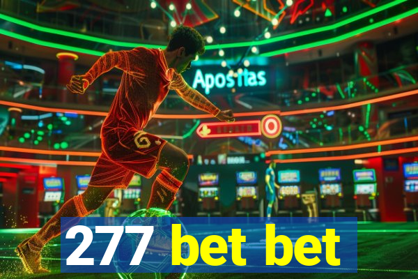 277 bet bet