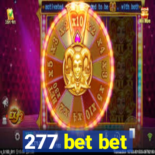 277 bet bet