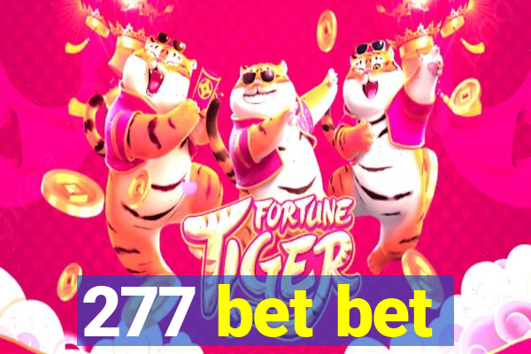 277 bet bet