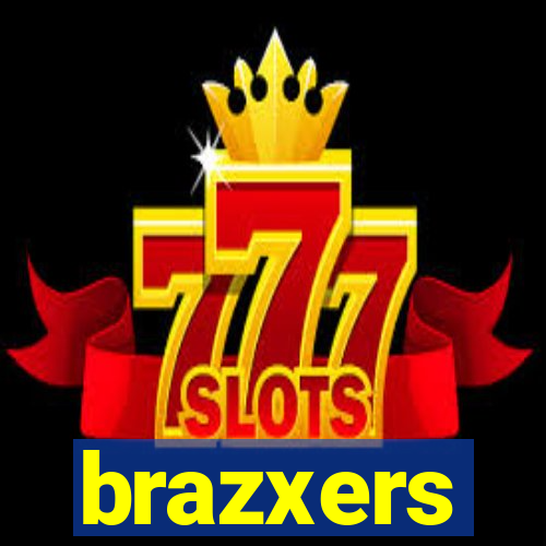 brazxers