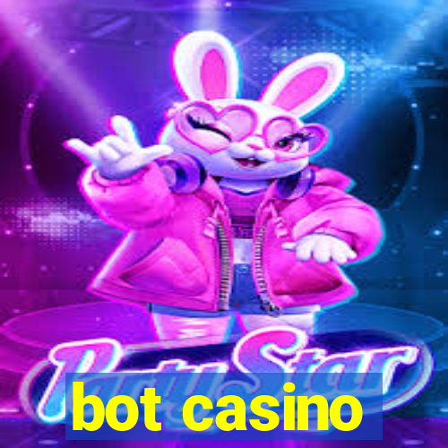 bot casino