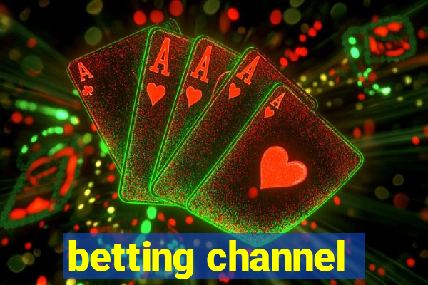 betting channel