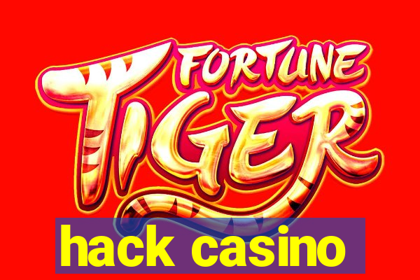 hack casino